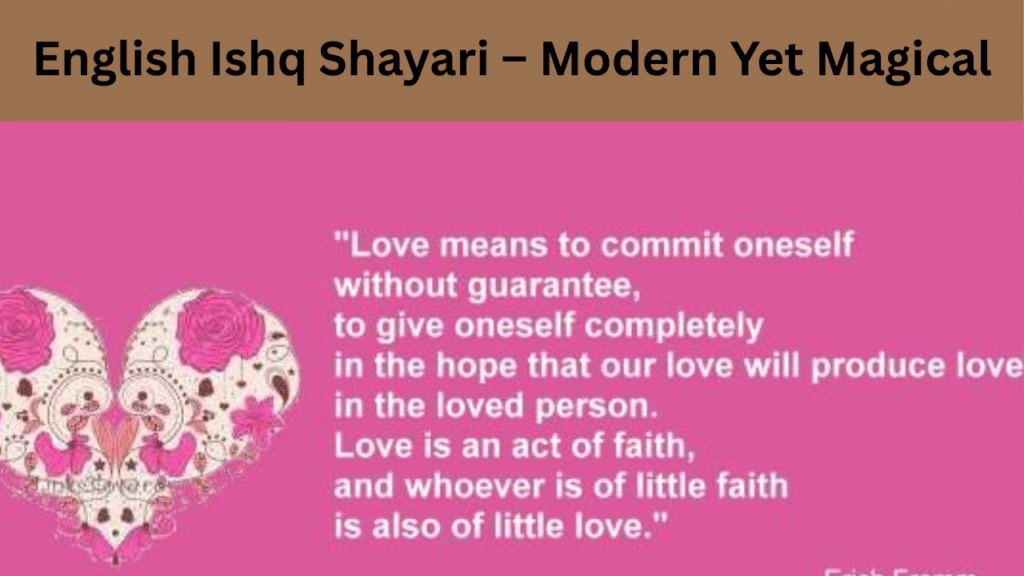 English Ishq Shayari – Modern Yet Magical