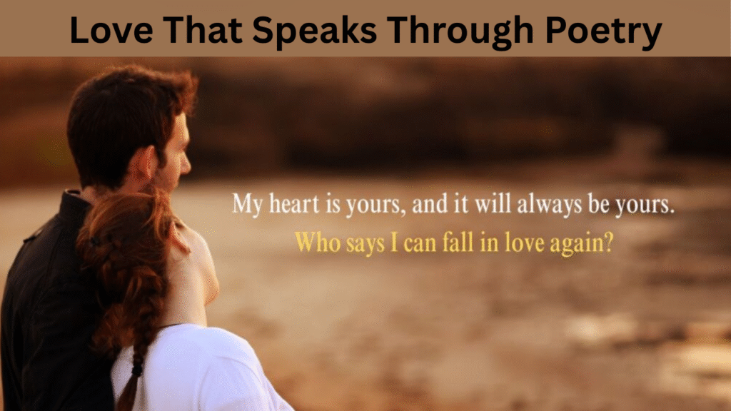 Love That Speaks Through Poetry
