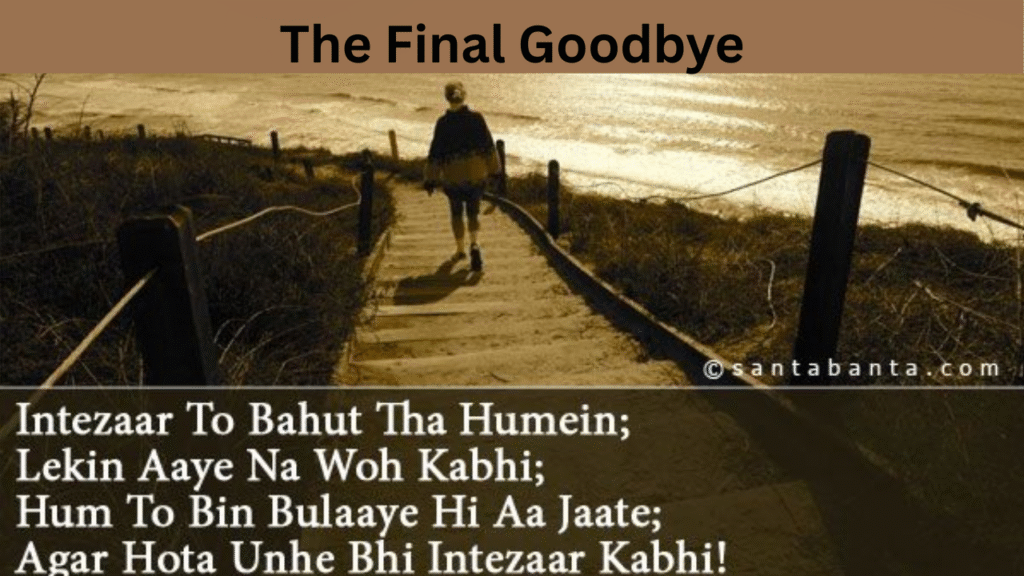 The Final Goodbye