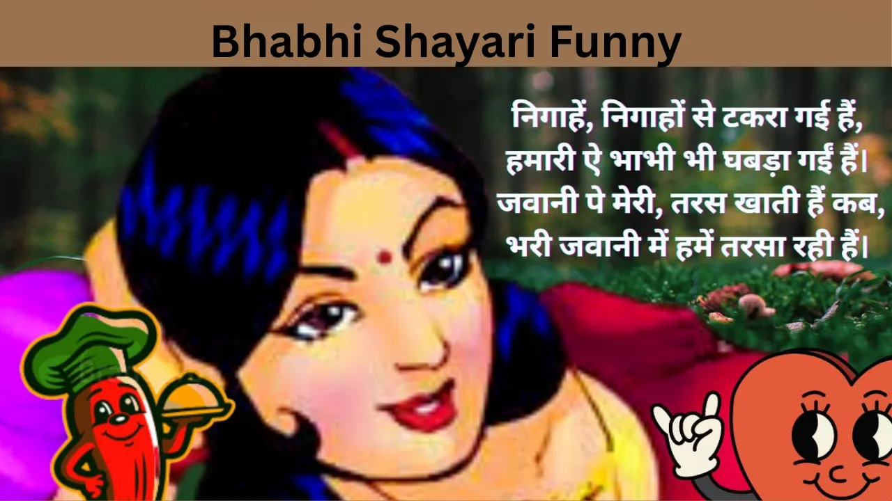 Bhabhi Shayari Funny