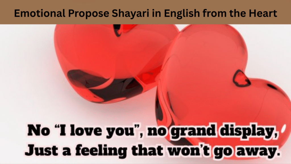 Emotional Propose Shayari in English from the Heart