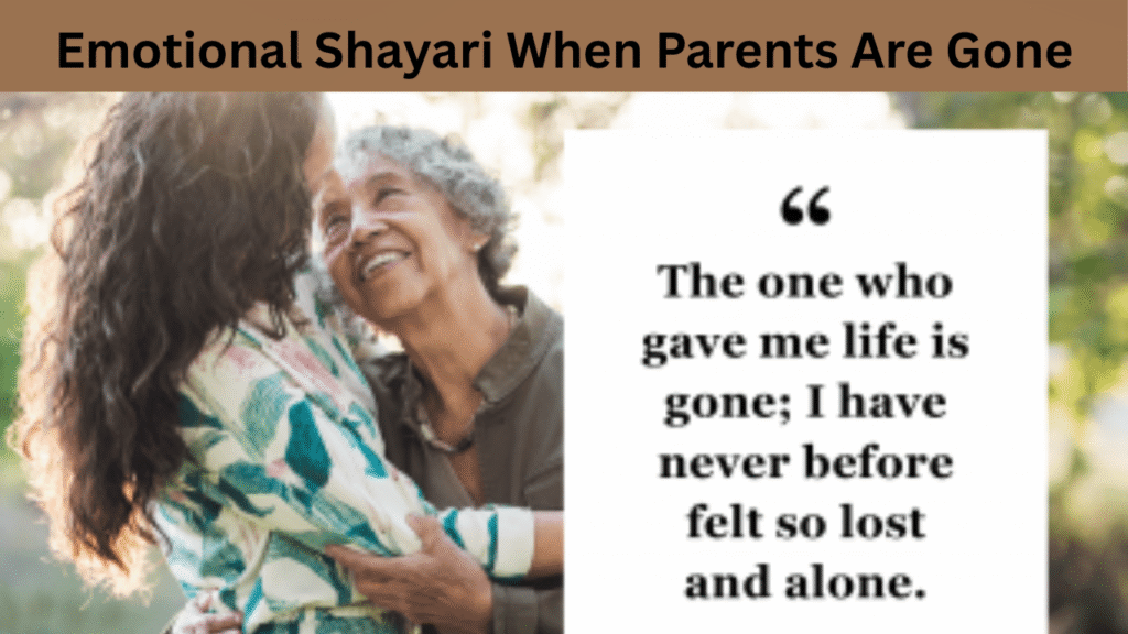 Emotional Shayari When Parents Are Gone