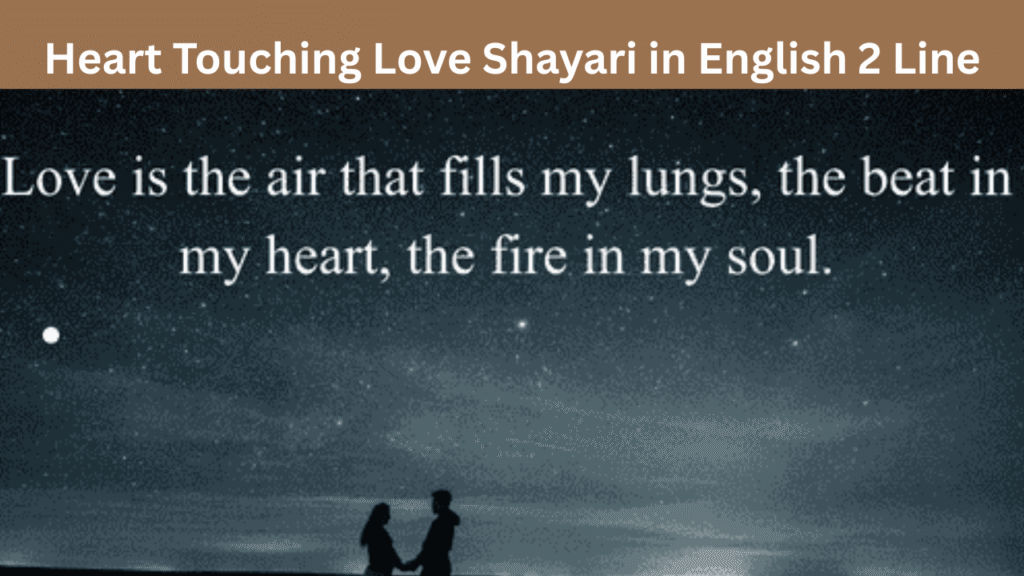 Heart Touching Love Shayari in English 2 Line