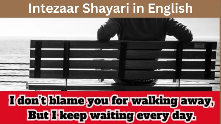 Intezaar Shayari in English