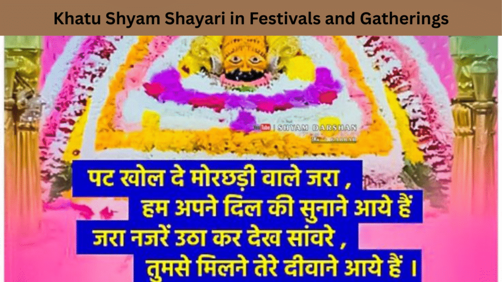 Khatu Shyam Shayari in Festivals and Gatherings