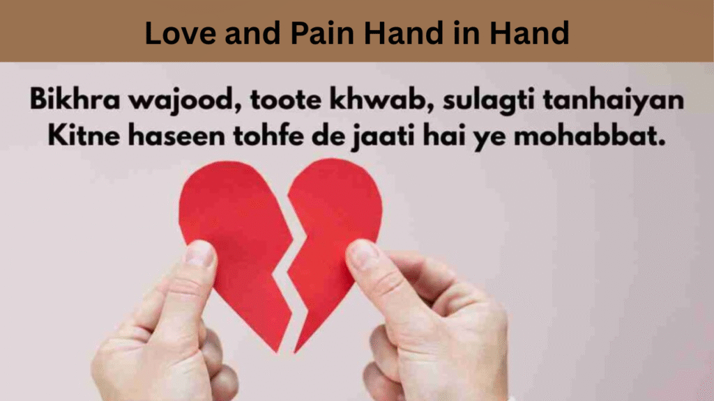 Love and Pain Hand in Hand