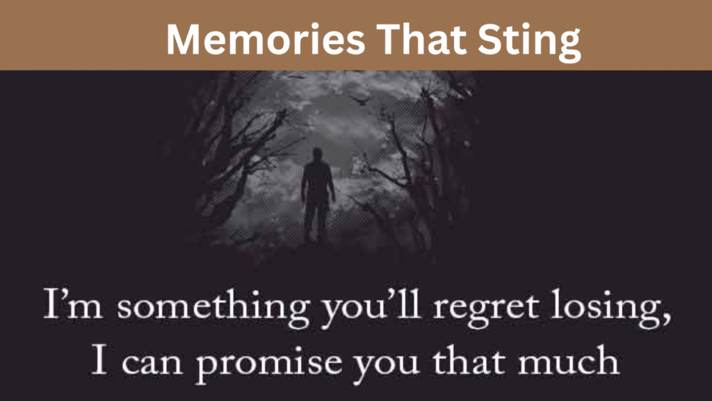 Memories That Sting