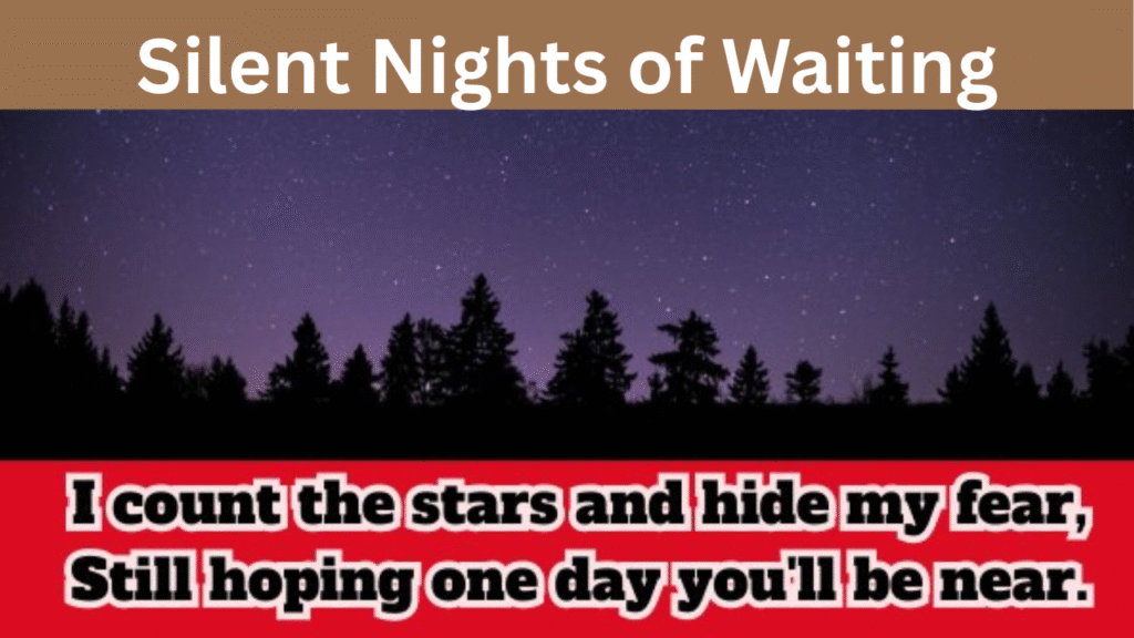 Silent Nights of Waiting