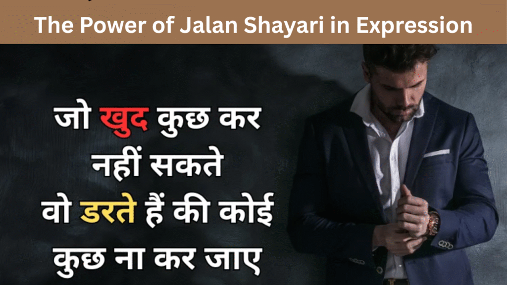 The Power of Jalan Shayari in Expression
