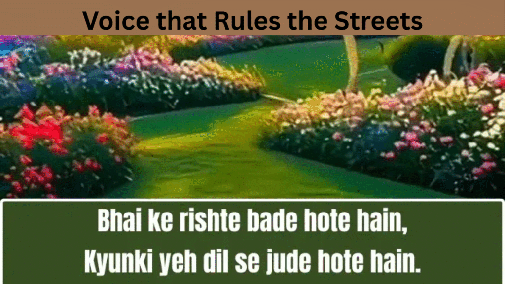 Voice that Rules the Streets
