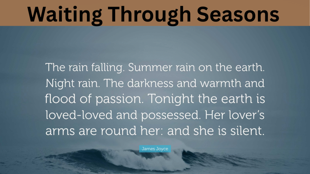 Waiting Through Seasons