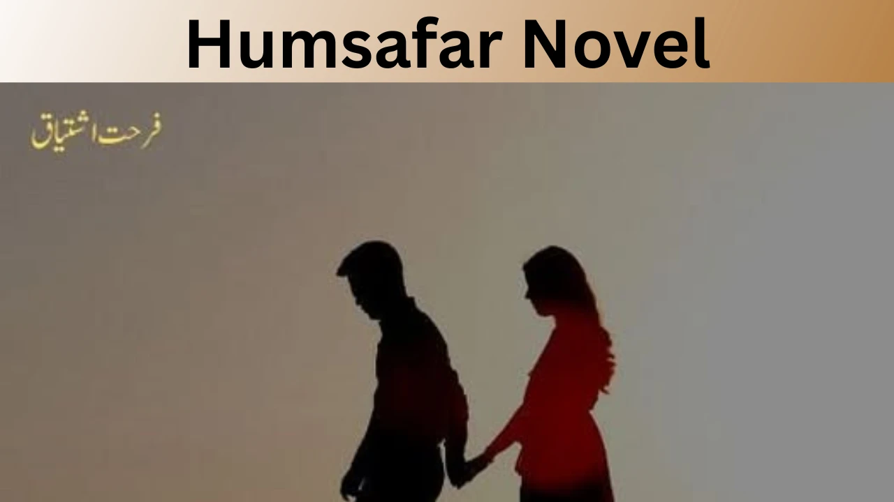Humsafar Novel